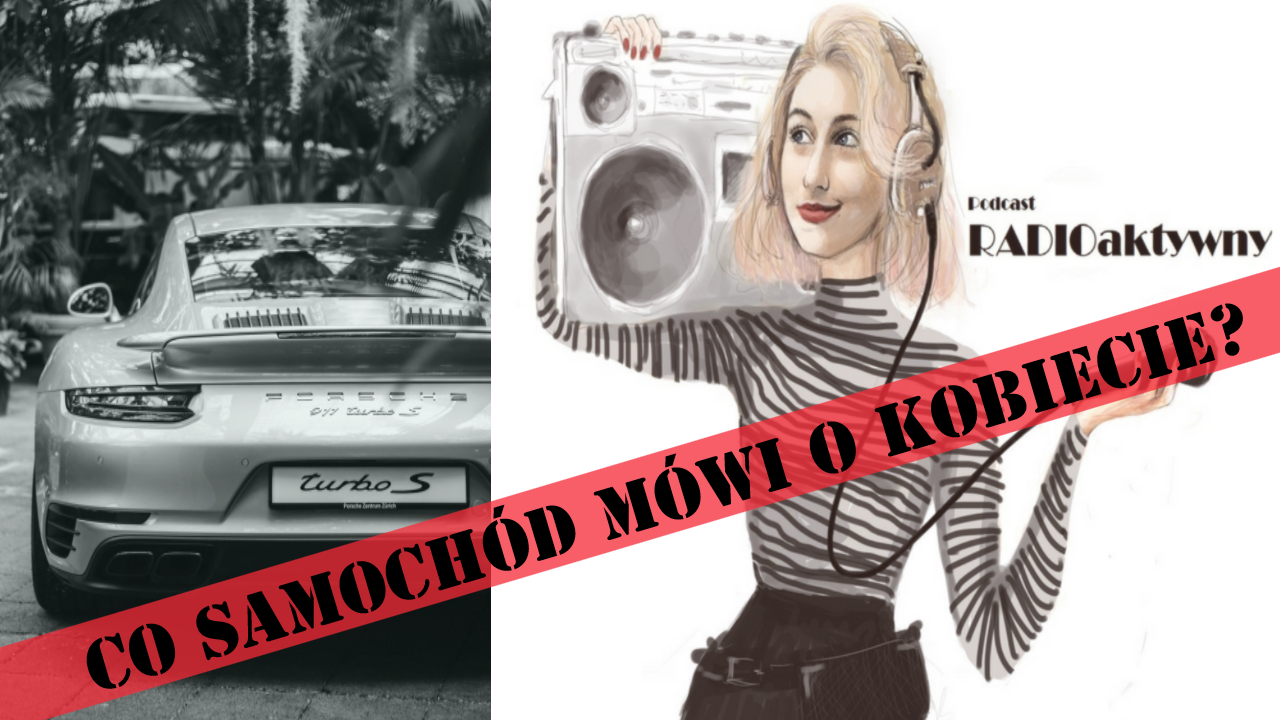 [5.] 🚗 Co samochód mówi o kobiecie?