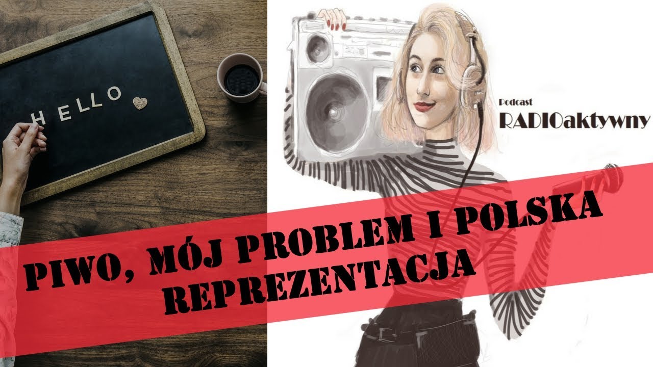 [28.] Jak nie rozmawiać i czy piwo tuczy? # CoTyGadasz